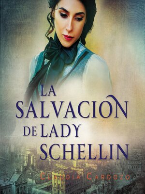 cover image of La salvación de lady Schellin